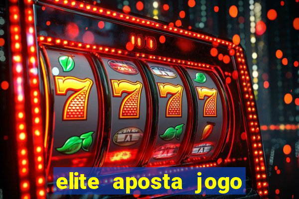 elite aposta jogo do bicho